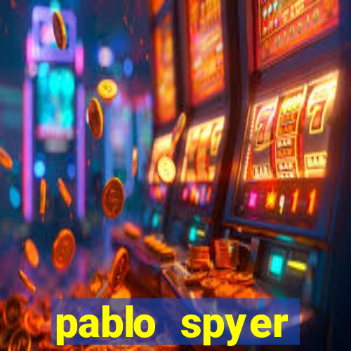 pablo spyer namorada atual